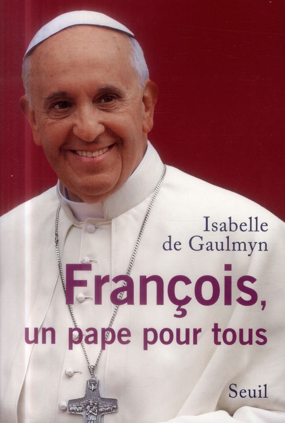 François, un pape pour tous