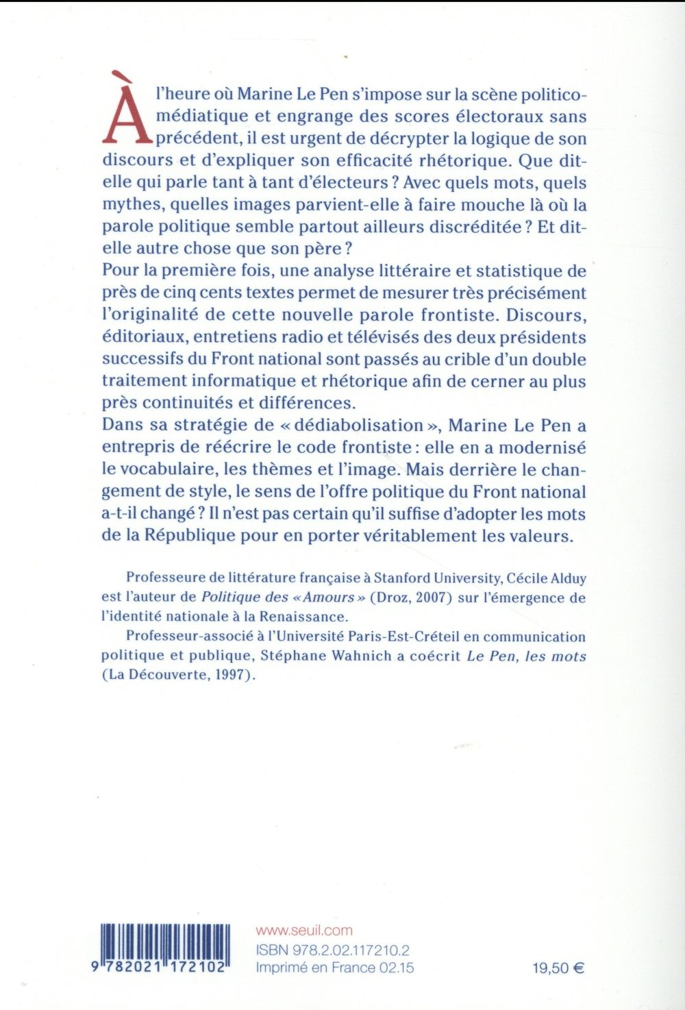 Marine Le Pen prise aux mots ; décryptage du nouveau discours frontiste