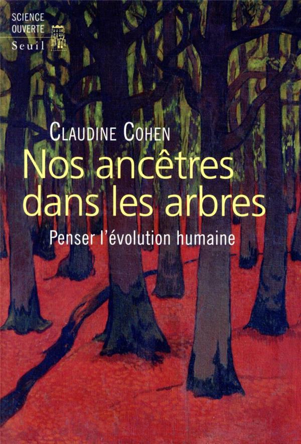 Nos ancêtres dans les arbres ; penser l'évolution humaine