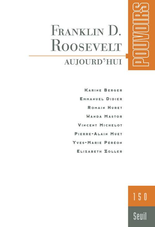 Pouvoirs n.150 : Franklin D. Roosevelt
