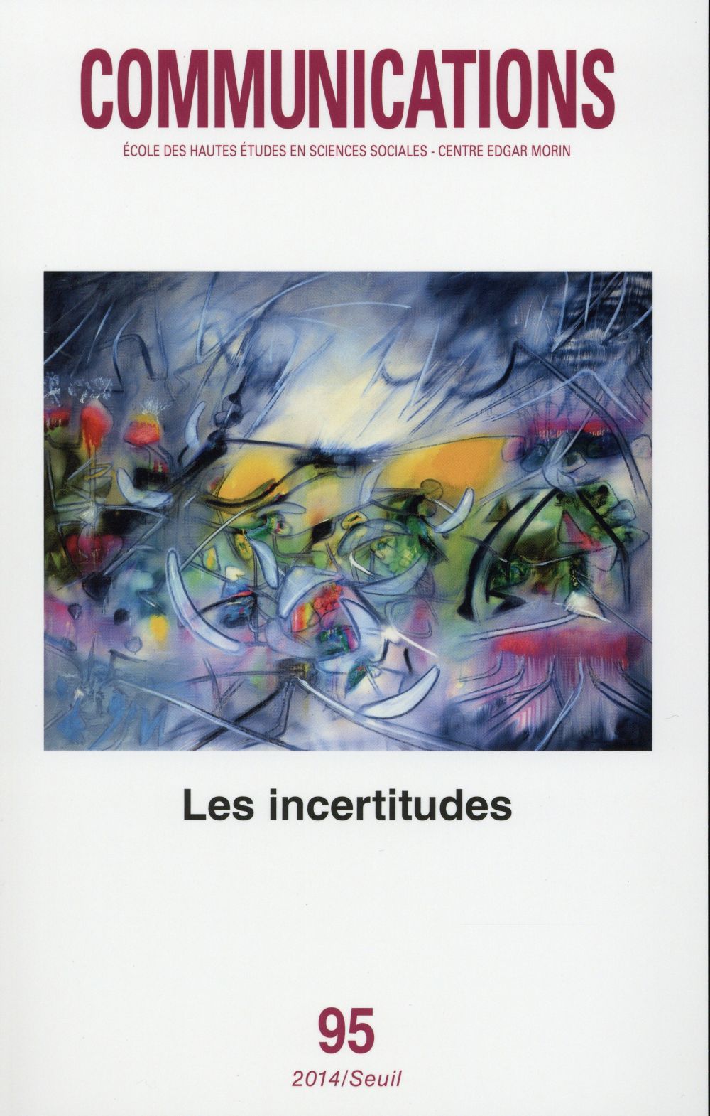 Revue communications n.95 : les incertitudes