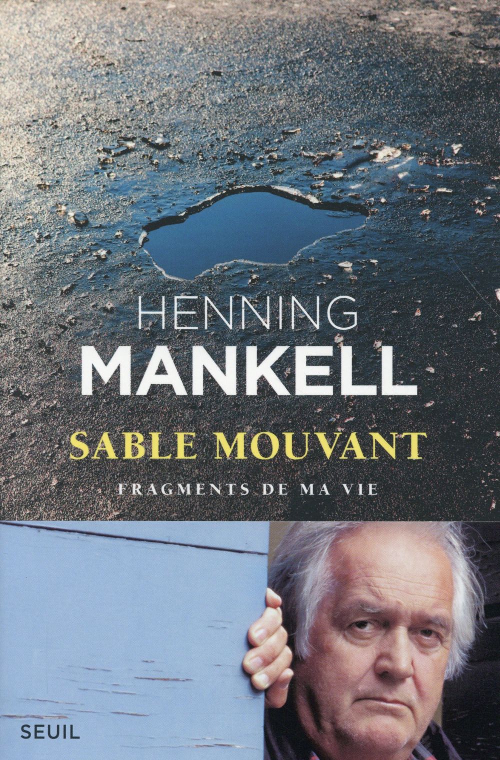 Sable mouvant ; fragments de ma vie