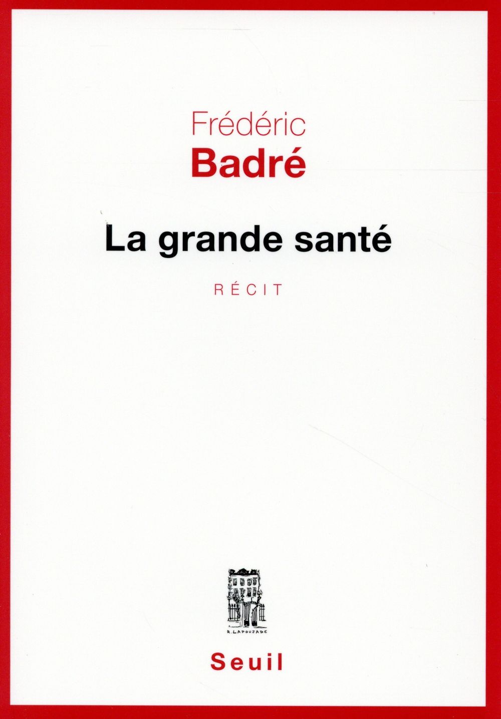 La grande santé