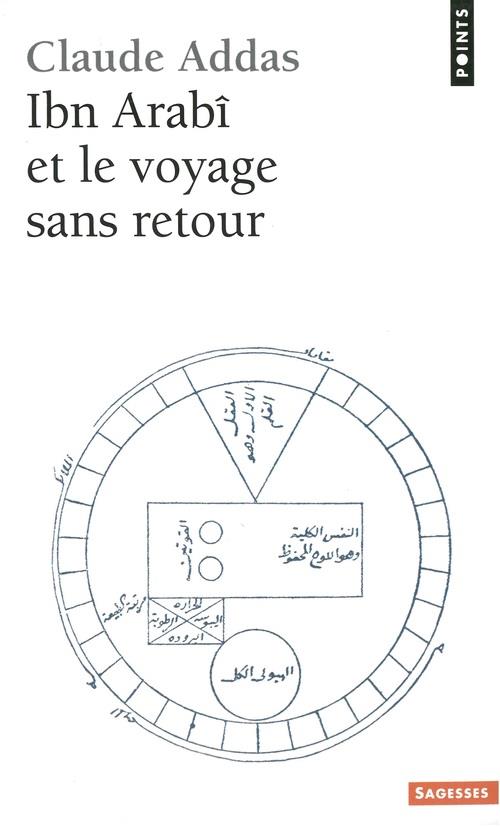 Ibn'arabi et le voyage sans retour