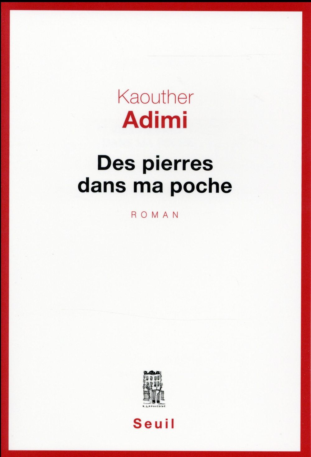 Des pierres dans ma poche