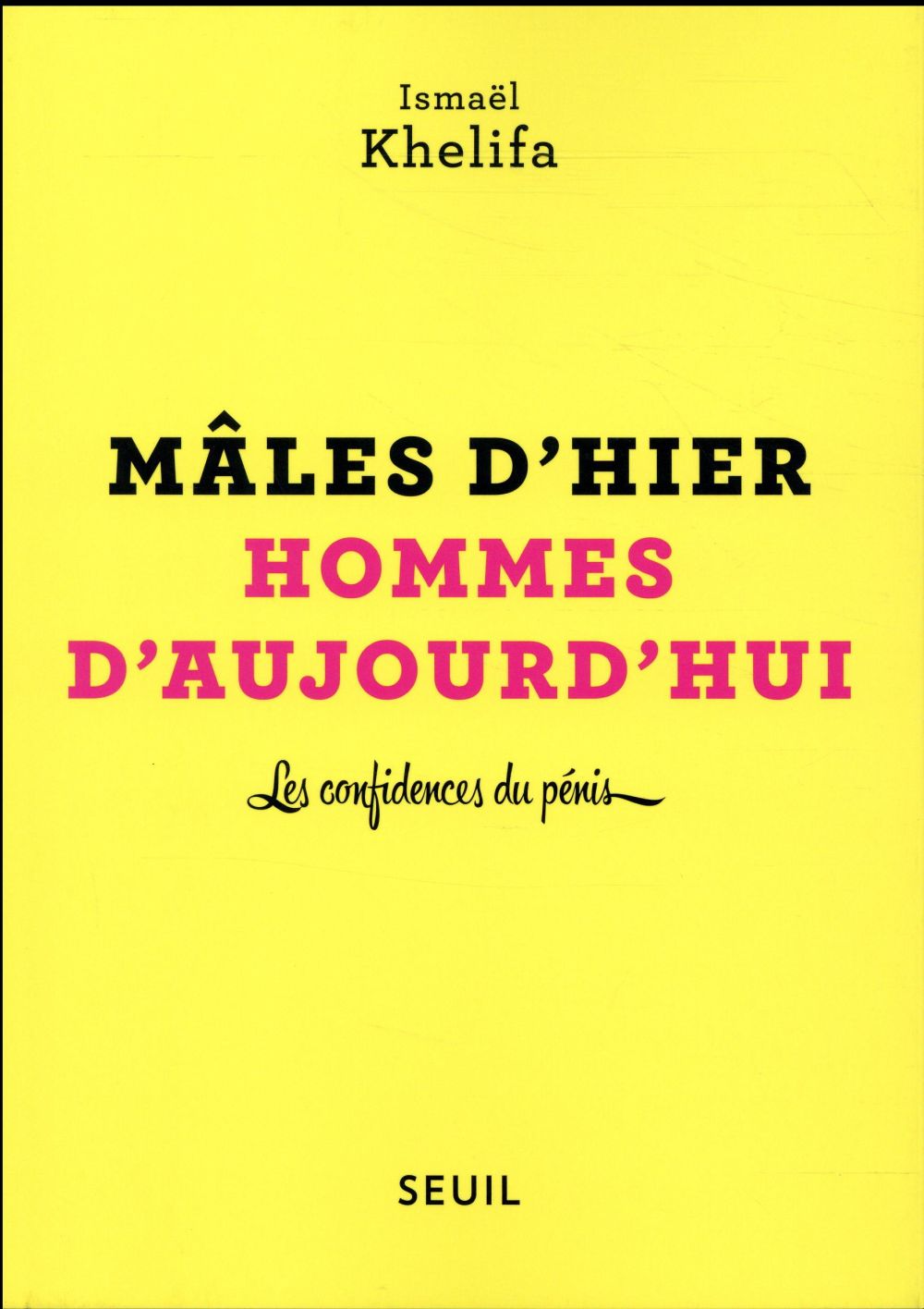 Mâles d'hier, hommes d'aujourd'hui ; les confidences du pénis - flash vidéo
