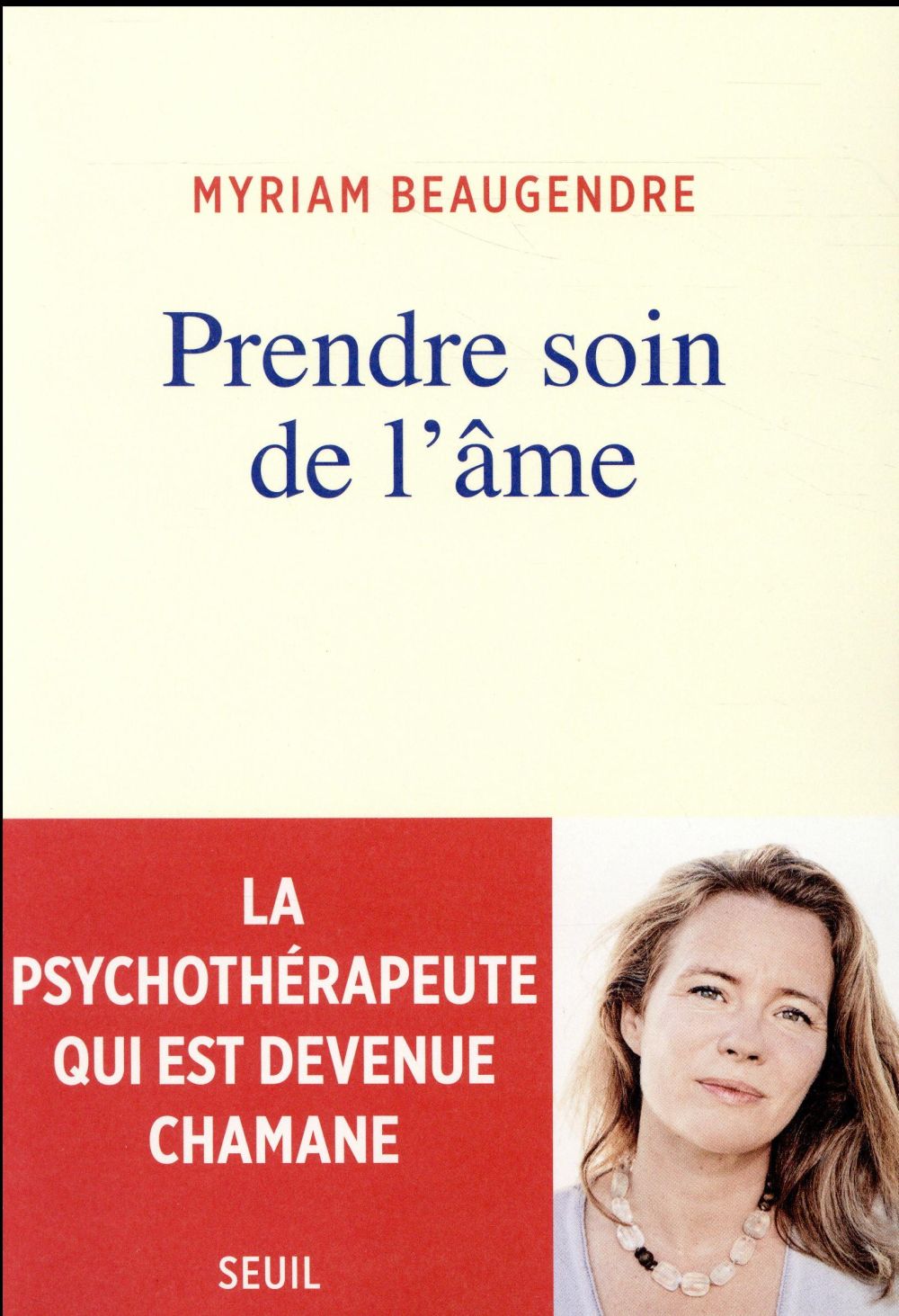Prendre soin de l'âme ; la psychothérapeute qui est devenue chamane