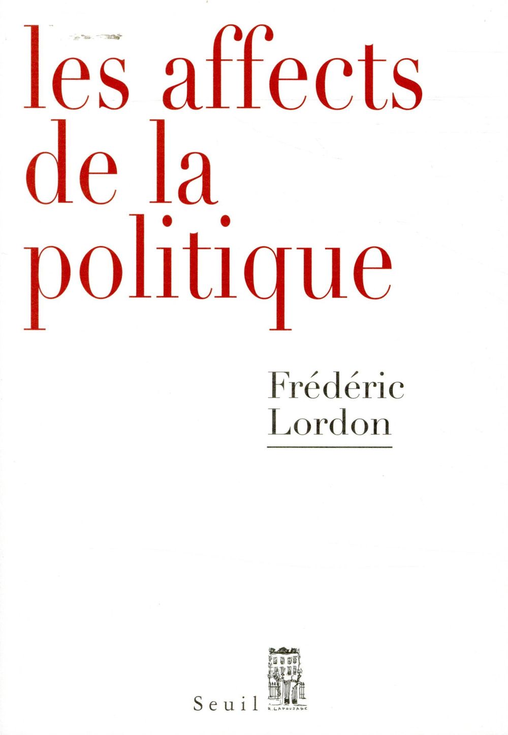 Les affects de la politique