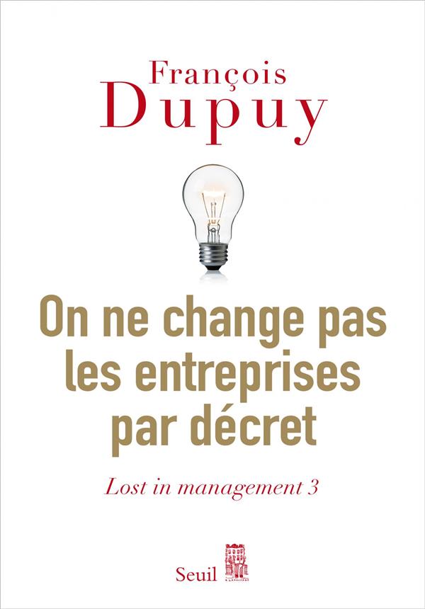 Lost in management Tome 3 : on ne change pas les entreprises par décret - flash vidéo