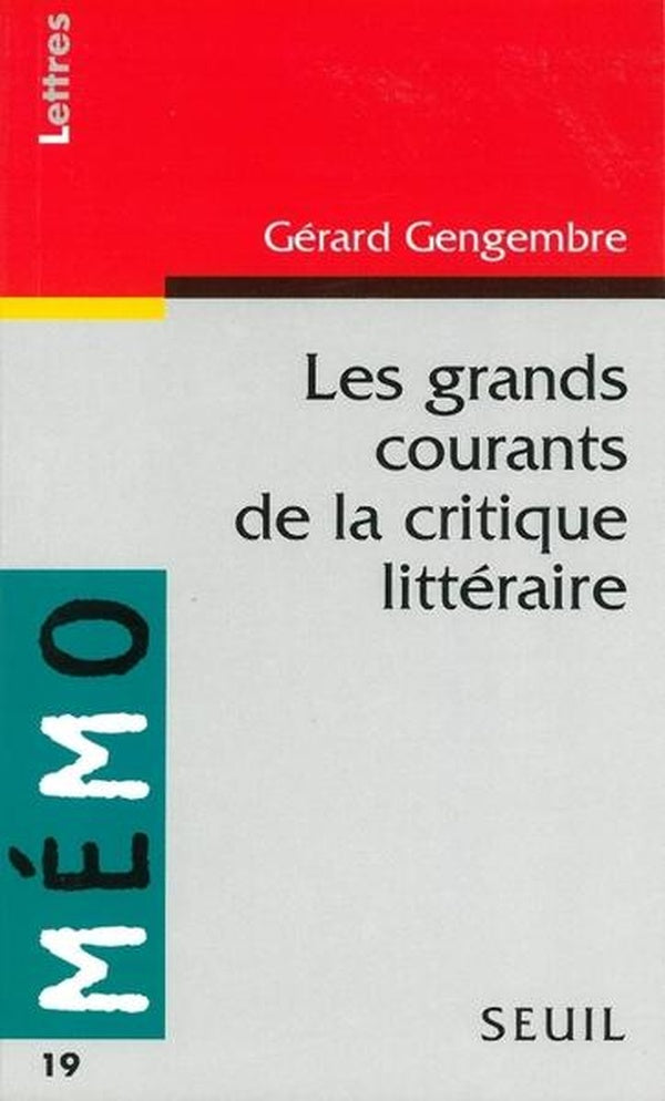 Les grands courants de la critique litteraire