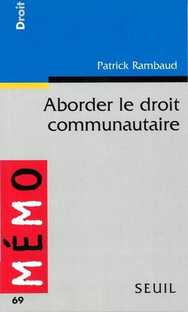 Aborder le droit communautaire