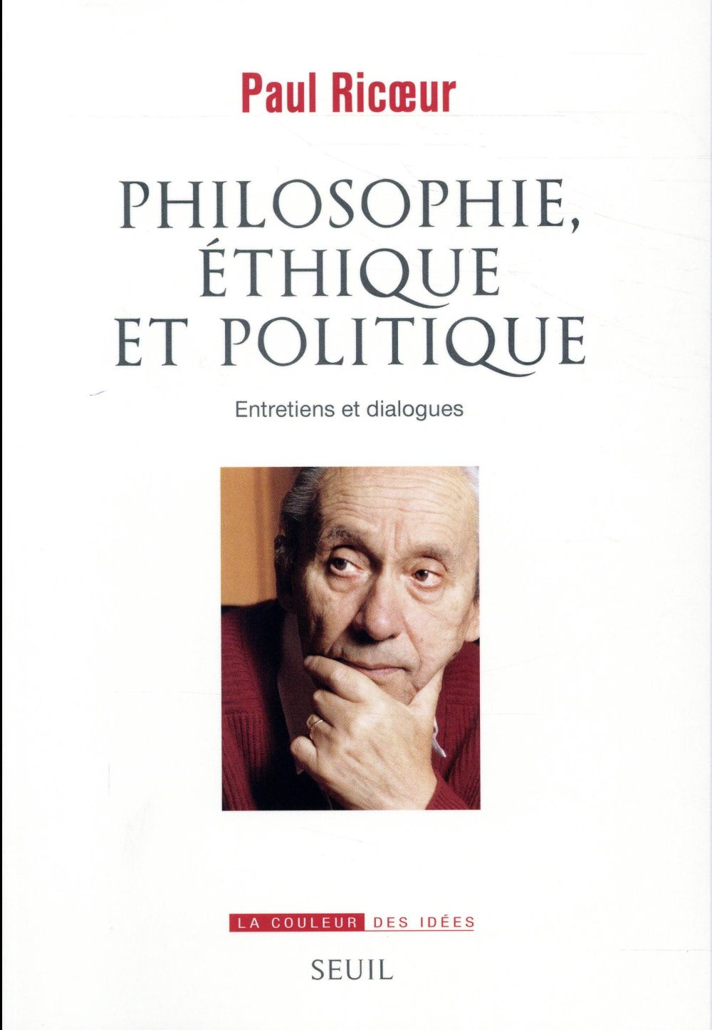 Philosophie, éthique et politique ; entretiens et dialogues
