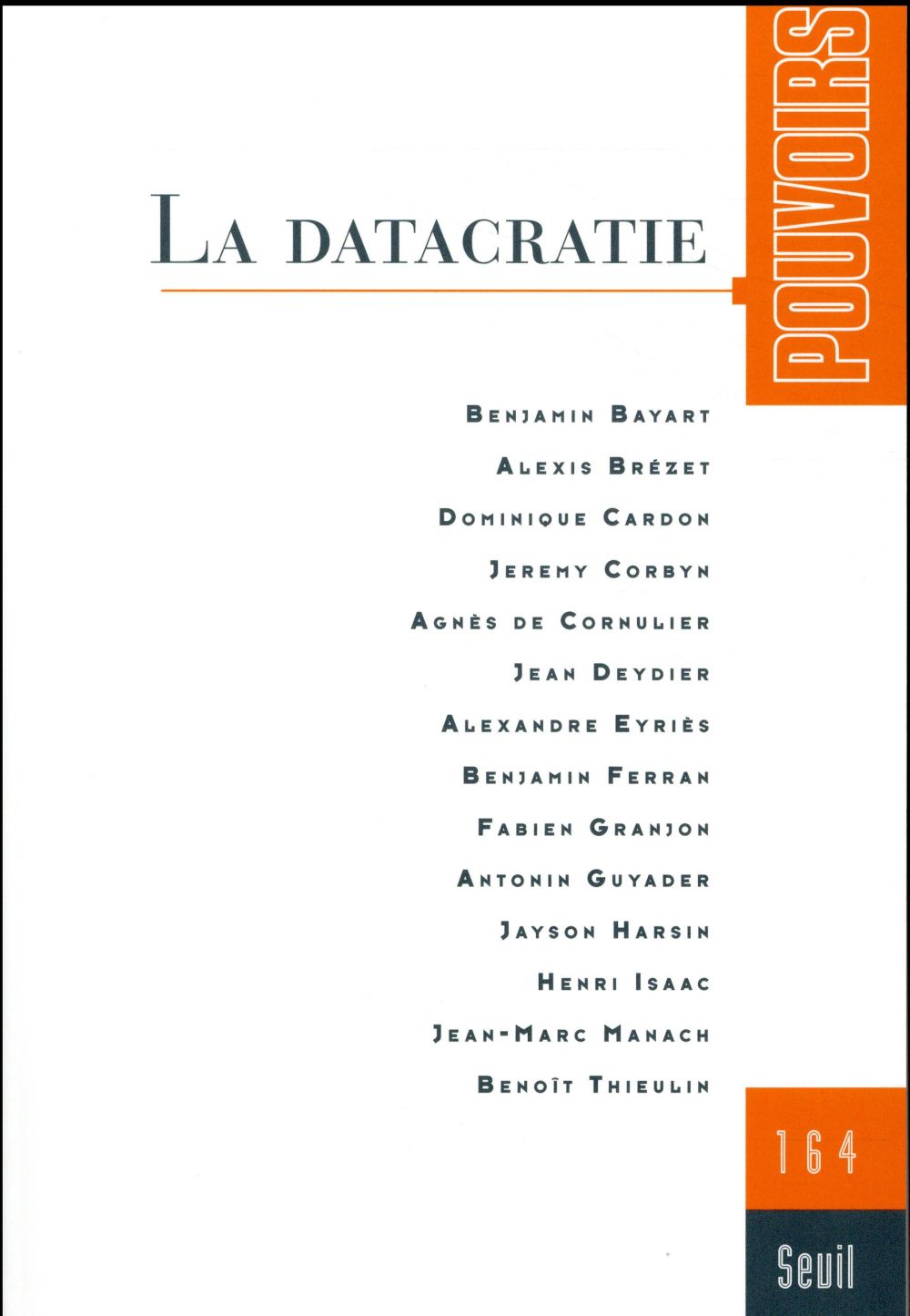 Pouvoirs n.164 : la datacratie