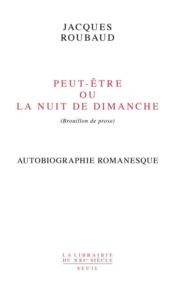 Peut-être ou la nuit de dimanche (brouillon de prose)
