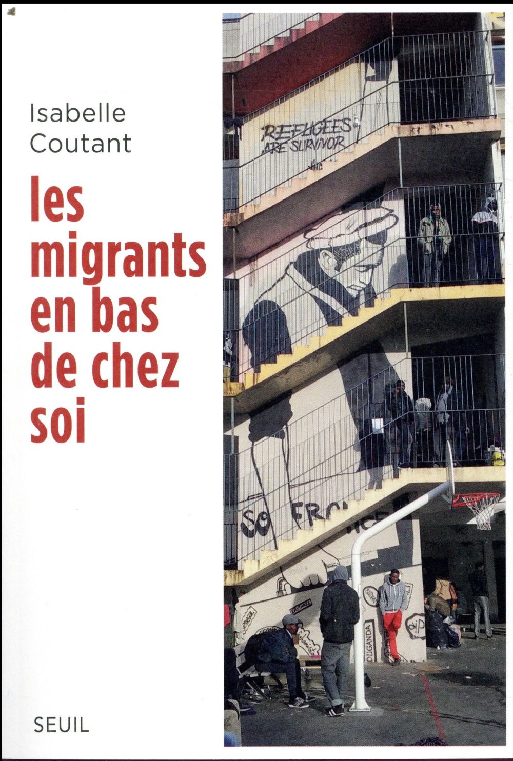 Les migrants en bas de chez soi