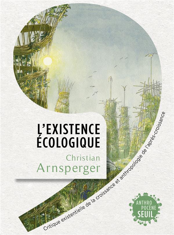 L'existence écologique : critique existentielle de la croissance et anthropologie de l'après-croissance - flash vidéo