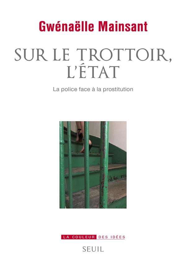 Sur le trottoir, l'Etat ; la police face à la prostitution - flash vidéo