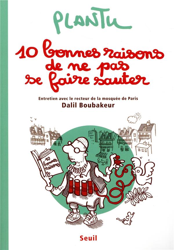 10 bonnes raisons de ne pas se faire sauter ; entretien avec le recteur de la mosquée de Paris Dalil Boubakeur - flash vidéo