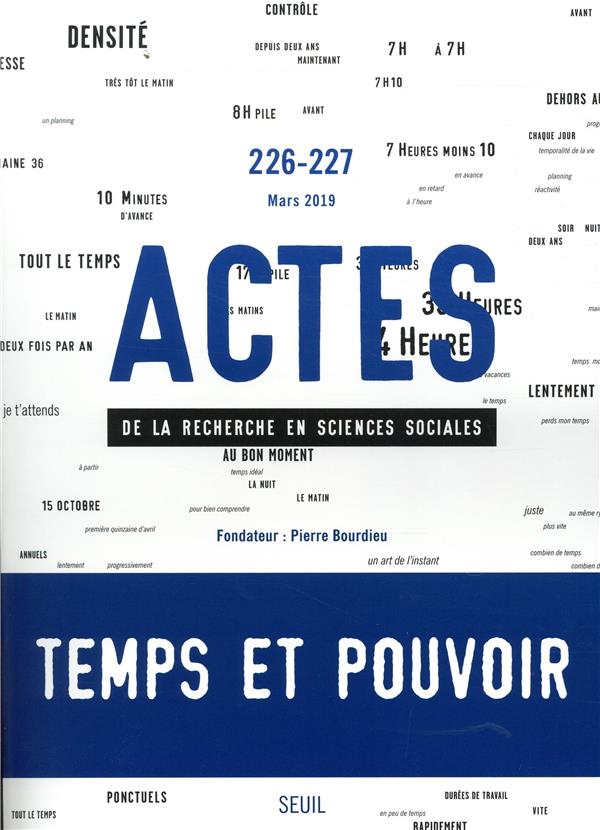 Actes de la recherche en sciences sociales n.226/227 : temps et pouvoir