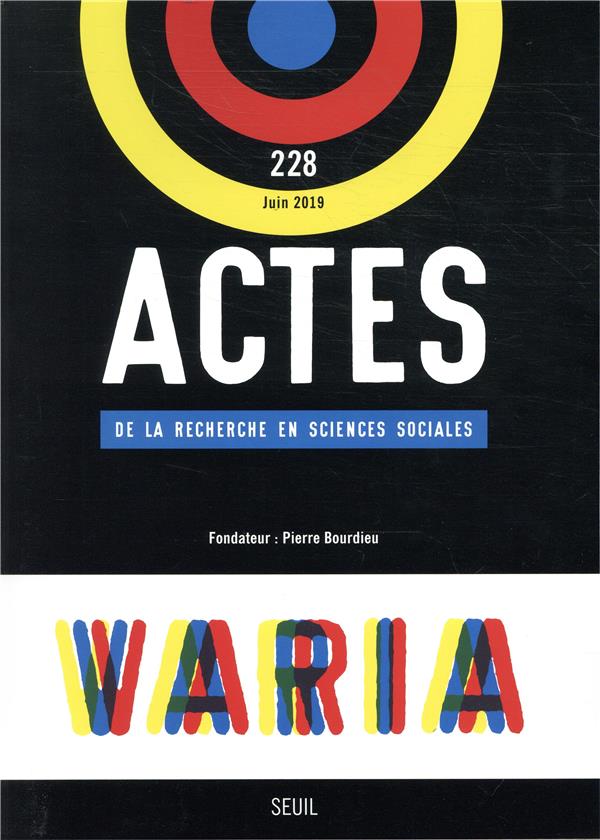 Actes de la recherche en sciences sociales n.228 : varia