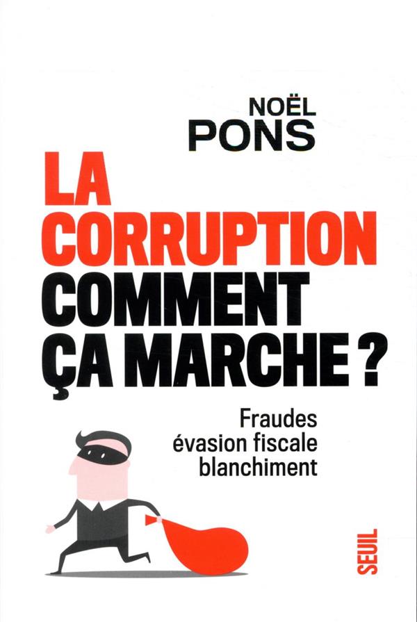 La corruption, comment ça marche ? fraude, évasion fiscale, blanchiment - flash vidéo