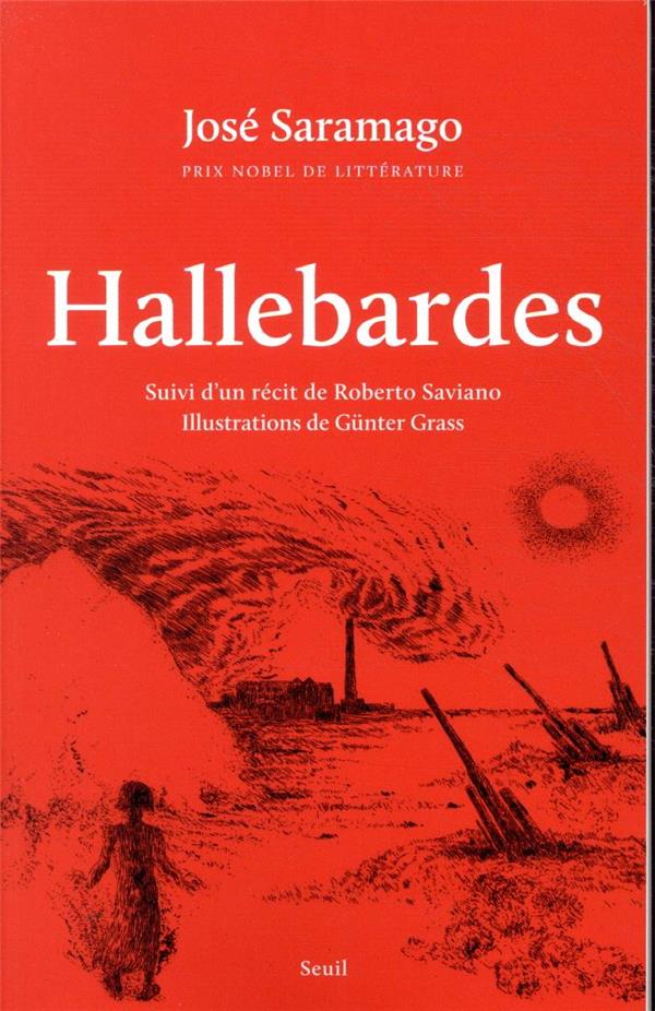 Hallebardes ; suivi d'un récit de Roberto Saviano