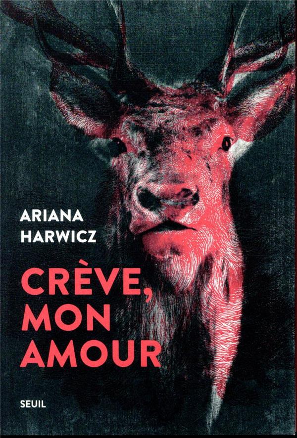 Crève, mon amour