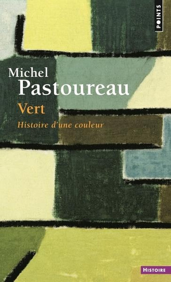 Vert : Histoire d'une couleur