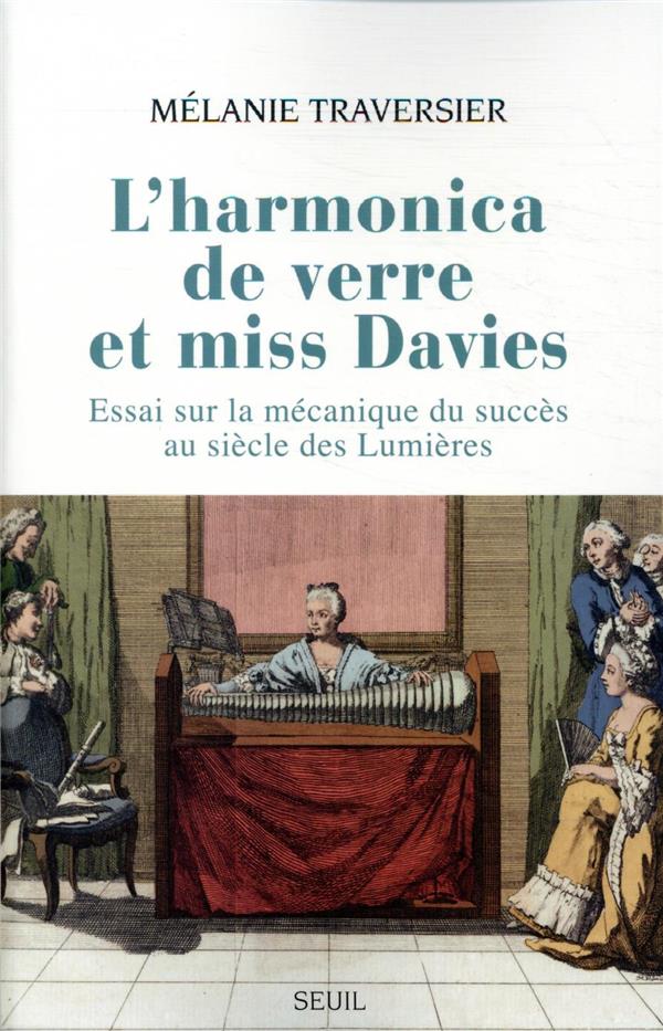 L'harmonica de verre et miss Davies ; essai sur la mécanique du succès au siècle des Lumières - flash vidéo