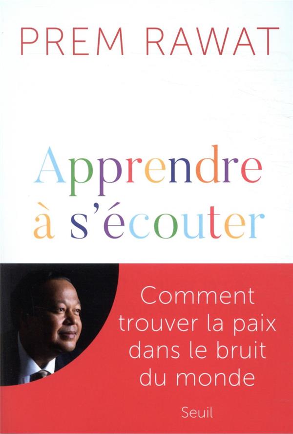 Apprendre à s'écouter ; comment trouver la paix dans le bruit du monde - flash vidéo