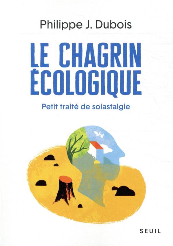 Le chagrin écologique ; petit traité de solastalgie - flash vidéo