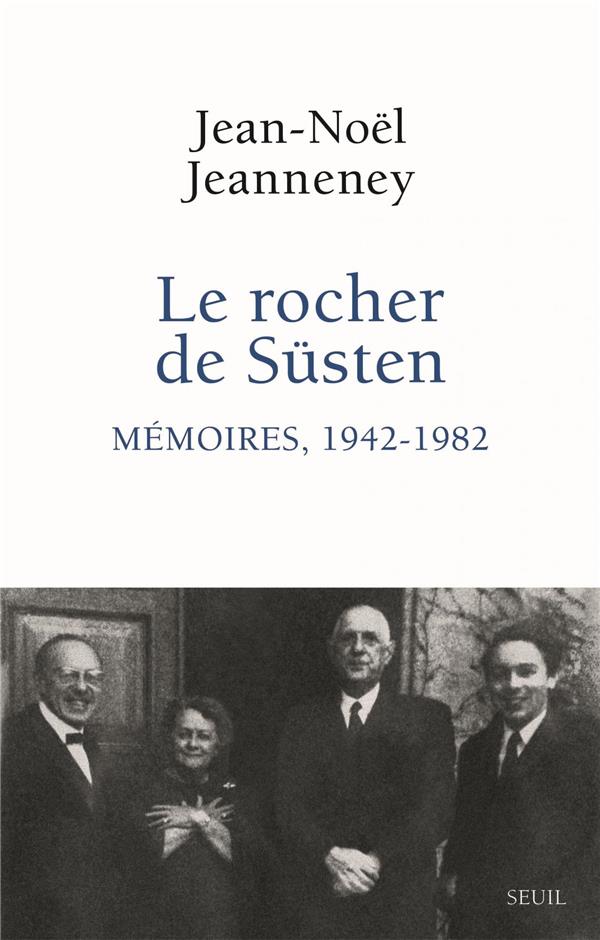 Le rocher de Süsten ; mémoires, 1942-1982