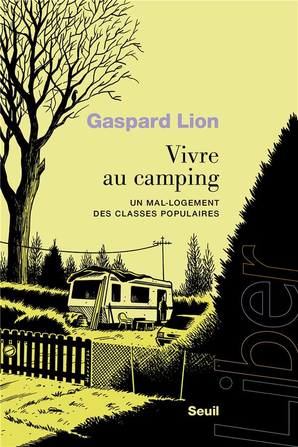 Vivre au camping : Un mal-logement des classes populaires