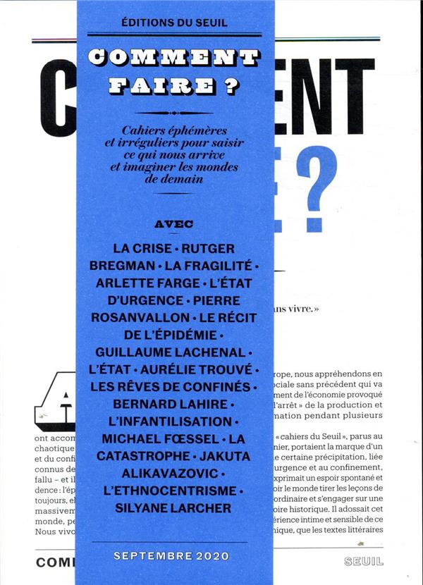 Cahiers éphémères et irréguliers pour saisir ce qui nous arrive et imaginer les mondes de demain n.2 : comment faire ?