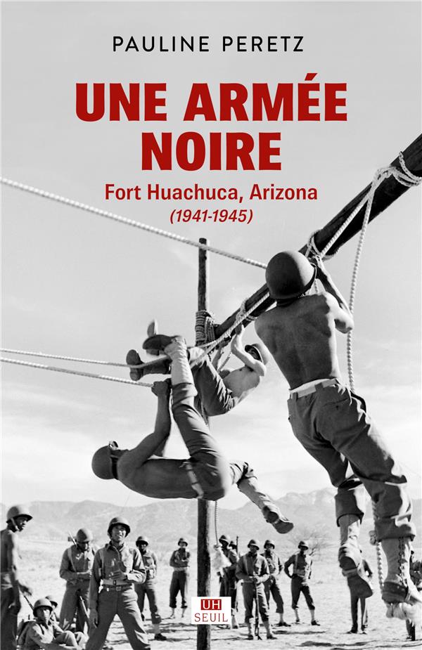 Une armée noire : Fort Huachuca, Arizona (1941-1945) - flash vidéo