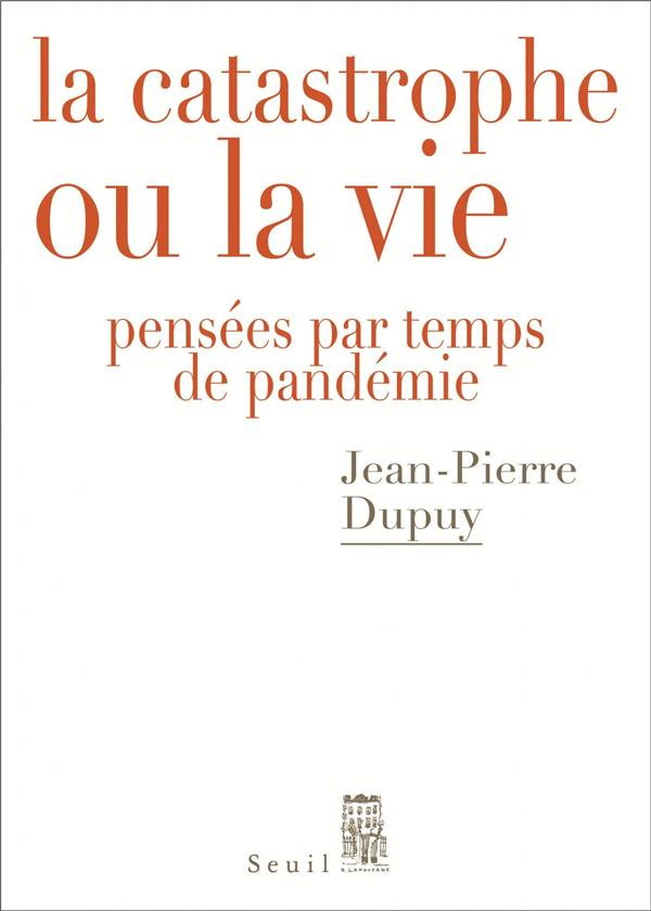 La catastrophe ou la vie ; pensées par temps de pandémie - flash vidéo