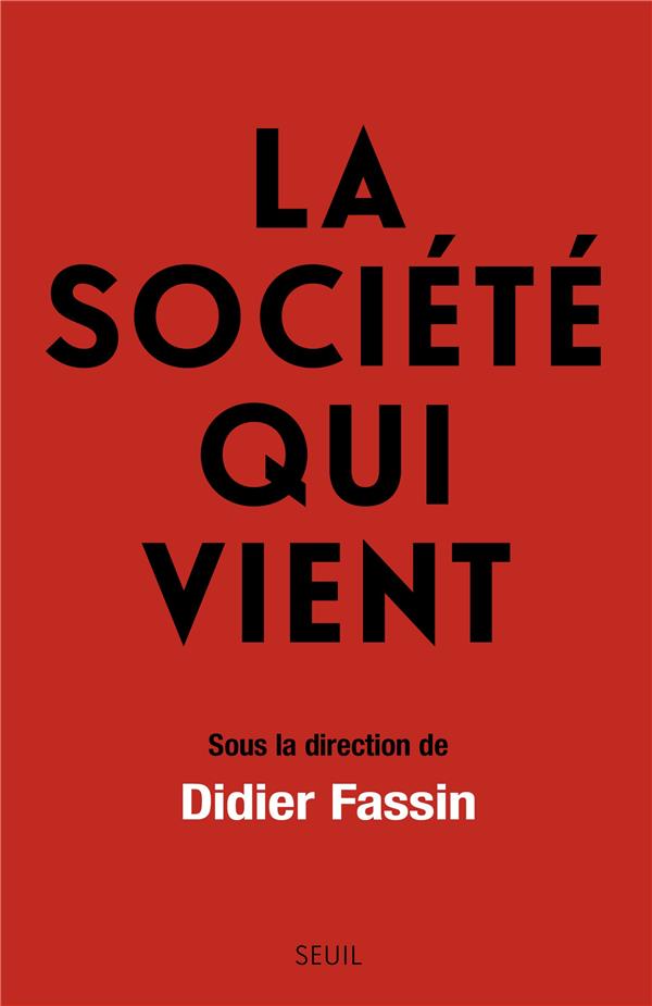 La société qui vient
