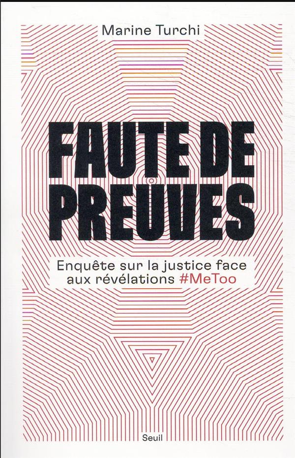 Faute de preuves : enquête sur la justice face aux révélations #metoo - flash vidéo