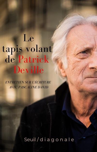 Le tapis volant de Patrick Deville : entretien sur l'écriture avec Pascaline David - flash vidéo