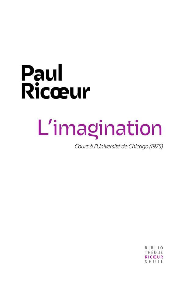 L'imagination : Cours à l'université de Chicago (1975)
