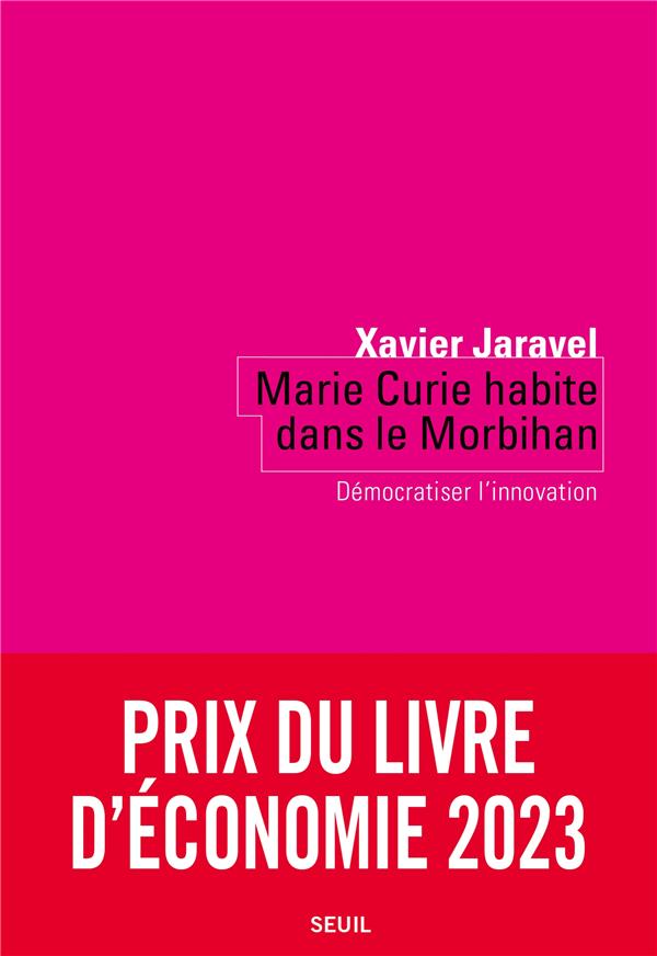 Marie Curie habite dans le Morbihan : Démocratiser l'innovation