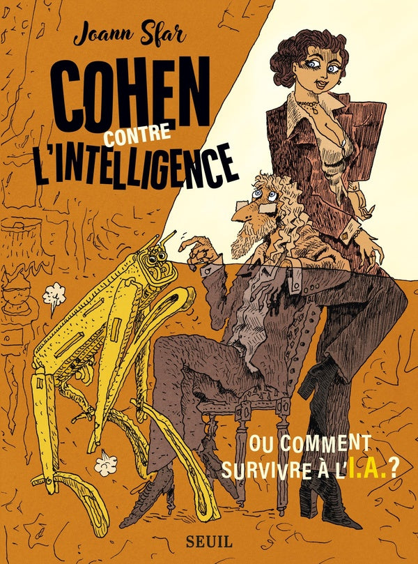 Cohen contre l'intelligence : Ou comment survivre à l'I.A.