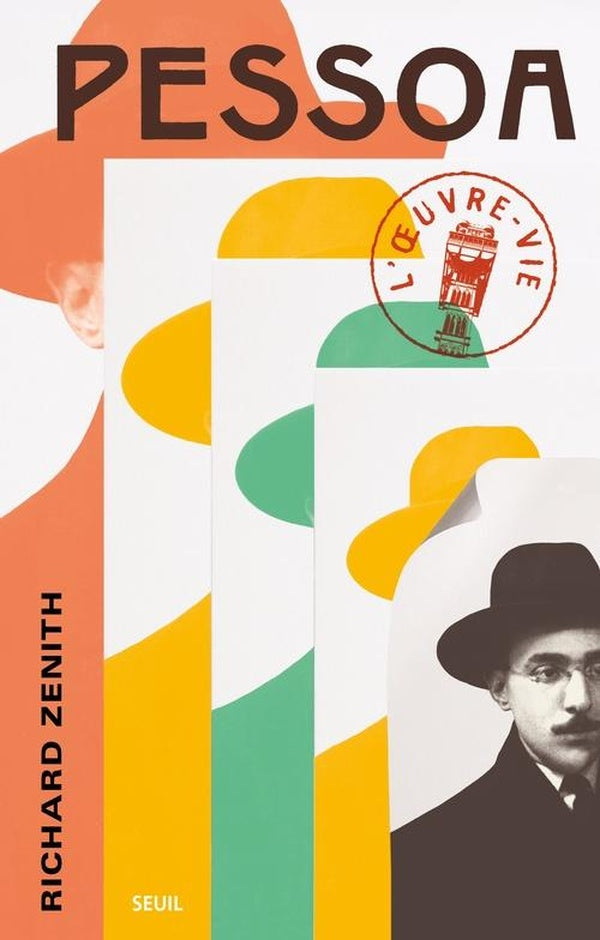 Pessoa : L'oeuvre-vie