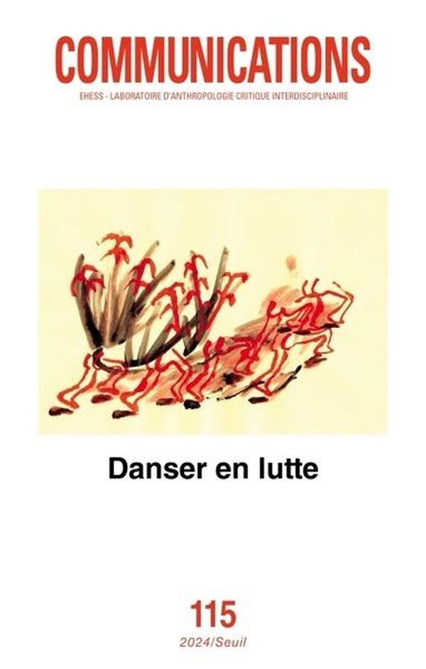 Revue communications n.115 : Danser en lutte
