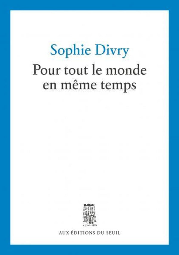 Pour tout le monde en même temps