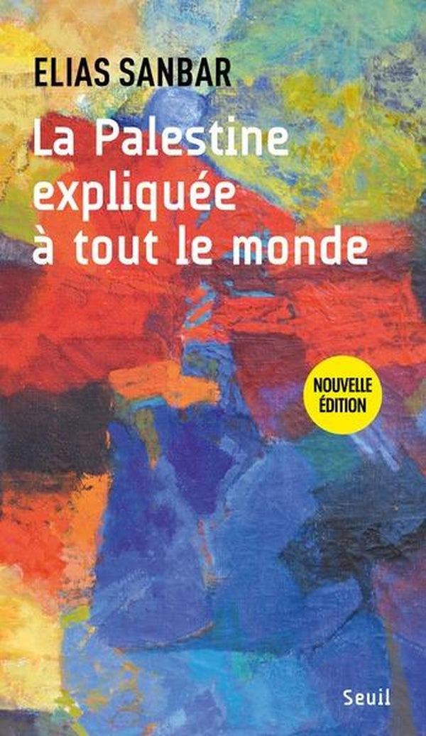 La Palestine expliquée à tout le monde