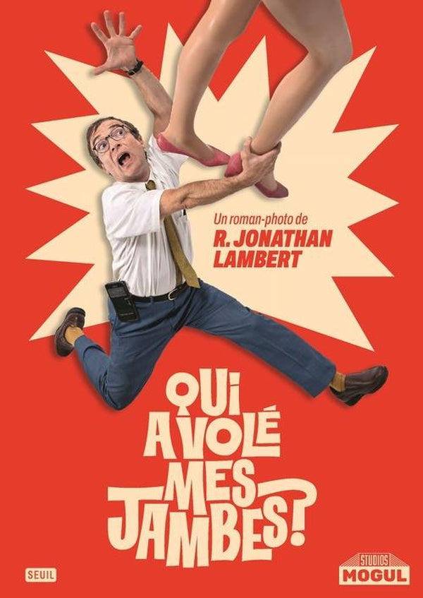 Qui a volé mes jambes ?
