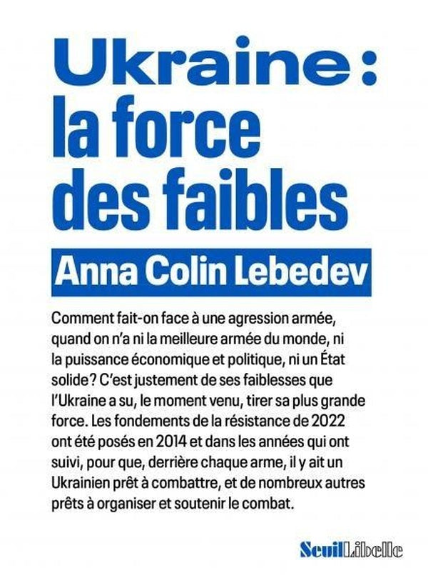 Ukraine : La force des faibles