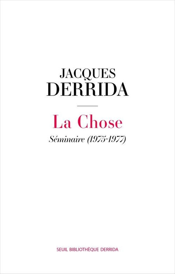 La chose : Séminaire (1975-1977) ; 6e séance de Donner le temps II