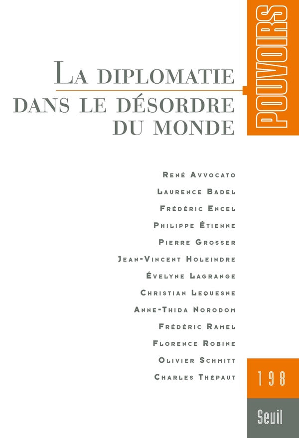 Pouvoirs n.198 : La diplomatie dans le désordre du monde